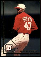 Johnny Ruffin Baseball Cards 1994 Bowman Prices