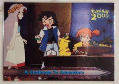 A Challenge to Adventure [Foil] Pokemon 2000 Topps Movie Prices