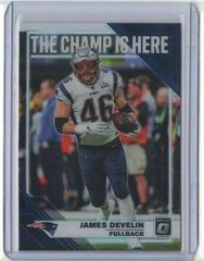 James Develin #CH-15 Football Cards 2019 Donruss Optic The Champ is Here Prices