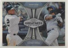 Gleyber Torres, Derek Jeter #GRE-11 Baseball Cards 2019 Topps Chrome Greatness Returns Prices