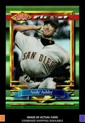 Andy Ashby [Refractor] #255 Baseball Cards 1994 Finest Prices