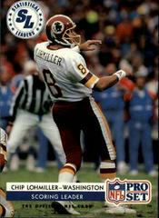 Chip Lohmiller #12 Football Cards 1992 Pro Set Prices