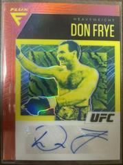 Don Frye [Red] #FA-DFR Ufc Cards 2021 Panini Chronicles UFC Flux Auto Prices