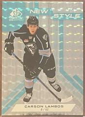 Carson Lambos [Teal Foilboard] #NS-CL Hockey Cards 2021 SP Game Used CHL New Style Prices