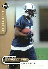 Damien Nash [Exclusive Gold] #109 Football Cards 2005 Upper Deck Foundations Prices
