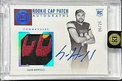 Sam Howell [Cap Patch Autograph Sapphire] #125 Football Cards 2022 Panini Encased Prices