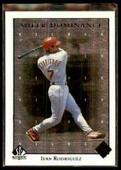 Ivan Rodriguez #SD22 Baseball Cards 1998 SP Authentic Sheer Dominance Prices