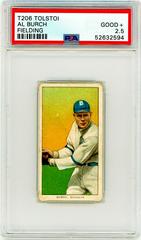 Al Burch [Fielding] Baseball Cards 1909 T206 Tolstoi Prices