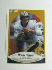 Bobby Hebert Football Cards 1990 Fleer Prices