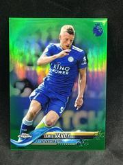 Jamie Vardy [Green Refractor] Soccer Cards 2018 Topps Chrome Premier League Prices
