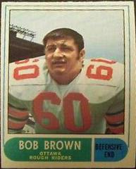 Bob Brown #26 Football Cards 1968 O Pee Chee CFL Prices