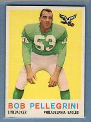 Bob Pellegrini #16 Football Cards 1959 Topps Prices