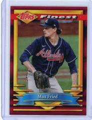 Max Fried [Red Refractor] Baseball Cards 2021 Topps Finest Flashbacks Prices
