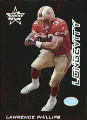 Lawrence Phillips [Longevity] #163 Football Cards 1999 Leaf Rookies & Stars Prices