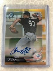 Chance Adams [Gold Refractor] #CRA-CA Baseball Cards 2019 Bowman Chrome Rookie Autographs Prices