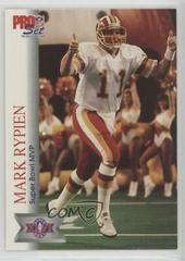 Mark Rypien #700 Football Cards 1992 Pro Set Prices