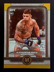 Aleksandar Rakic [Gold] #17 Ufc Cards 2019 Topps UFC Museum Collection Prices