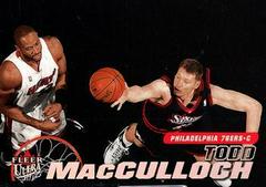 Todd  MacCulloch Basketball Cards 2000 Ultra Prices