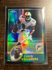 Chris Chambers [Black Refractor] #107 Football Cards 2003 Topps Chrome Prices