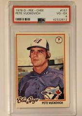 Pete Vuckovich #157 Baseball Cards 1978 O Pee Chee Prices