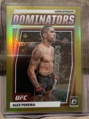 Alex Pereira [Gold] #8 Ufc Cards 2023 Panini Donruss Optic UFC Dominators Prices