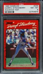 Darryl Strawberry #235 Baseball Cards 1990 Donruss Aqueous Test Prices