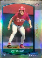 Pat Burrell [Refractor] Baseball Cards 2000 Bowman Chrome Prices
