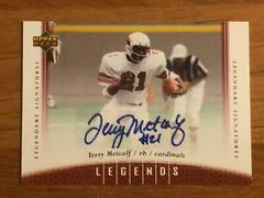 Terry Metcalf #70 Football Cards 2006 Upper Deck Legends Legendary Signatures Prices