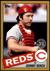 Johnny Bench [Gold] #85-35 Baseball Cards 2020 Topps 1985 35th Anniversary Prices
