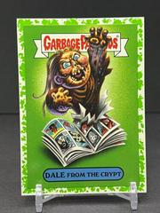 DALE from the Crypt [Green] #14a Garbage Pail Kids Oh, the Horror-ible Prices