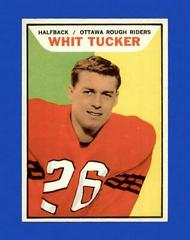 Whit Tucker #88 Football Cards 1965 Topps CFL Prices