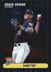 Roger Cedeno Baseball Cards 2003 Fleer Platinum Prices