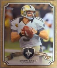 Drew Brees Football Cards 2013 Topps Legends in the Making Prices