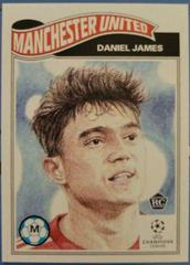 Daniel James Soccer Cards 2021 Topps Living UEFA Champions League Prices