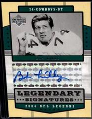 Bob Lilly #LS-BL Football Cards 2004 Upper Deck Legends Legendary Signatures Prices