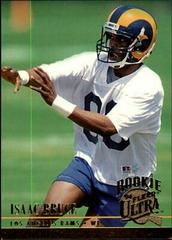 Isaac Bruce #162 Football Cards 1994 Ultra Prices