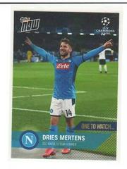 Dries Mertens Soccer Cards 2019 Topps Now UEFA Champions League Prices