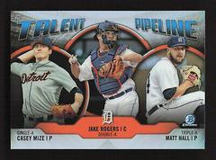 Casey Mize, Jake Rogers, Matt Hall [Orange Refractor] Baseball Cards 2019 Bowman Chrome Talent Pipeline Prices