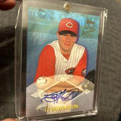 Ty Howington [Certified Autograph] #TTA24 Baseball Cards 2000 Topps Traded Prices