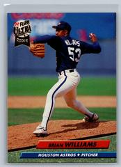 Brian Williams #498 Baseball Cards 1992 Ultra Prices