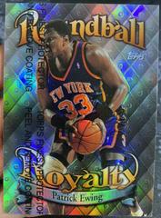 Patrick Ewing [Refractor, w/Coating] Basketball Cards 1998 Topps Roundball Royalty Prices