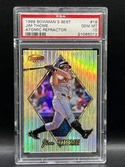Jim Thome [Atomic Refractor] #18 Baseball Cards 1999 Bowman's Best Prices