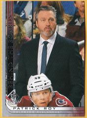 Patrick Roy Hockey Cards 2020 SP Signature Edition Legends Behind the Boards Prices