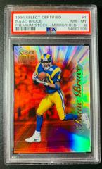 Isaac Bruce [Premium Stock Mirror Red] #1 Football Cards 1996 Select Certified Prices