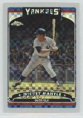 Mickey Mantle [Xfractor] Baseball Cards 2006 Topps Chrome Prices