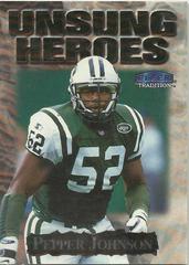 Pepper Johnson #20 Football Cards 1999 Fleer Unsung Heroes Prices