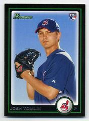 Josh Tomlin #BDP76 Baseball Cards 2010 Bowman Draft Picks Prices