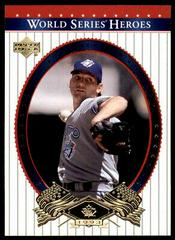Pat Hentgen #9 Baseball Cards 2002 Upper Deck World Series Heroes Prices