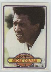 Andre Tillman Football Cards 1980 Topps Prices