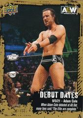 Adam Cole [Gold] Wrestling Cards 2022 Upper Deck AEW Debut Dates Prices